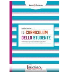 IL CURRICULUM DELLO STUDENTE. GUIDA ALLA
