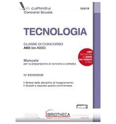 526/18 TECNOLOGIA-CLASSE DI CONCORSO A60