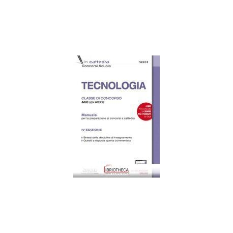 526/18 TECNOLOGIA-CLASSE DI CONCORSO A60
