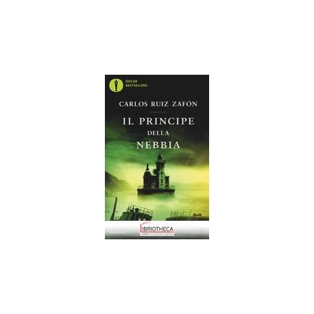 IL PRINCIPE DELLA NEBBIA