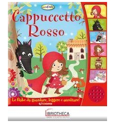 CAPPUCCETTO ROSSO. LIBRO SONORO