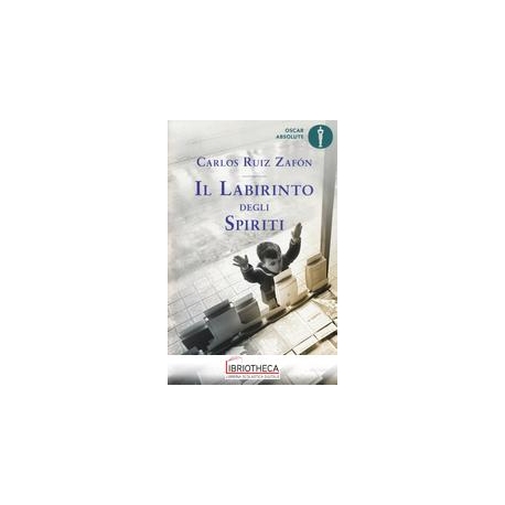 IL LABIRINTO DEGLI SPIRITI
