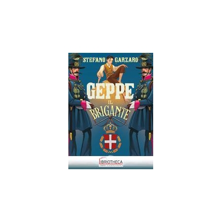 GEPPE IL BRIGANTE