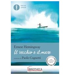 IL VECCHIO E IL MARE