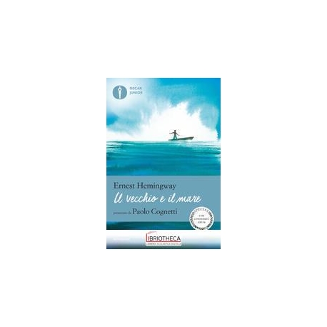 IL VECCHIO E IL MARE