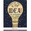 CHE IDEA! LE INVENZIONI CHE HANNO CAMBIA
