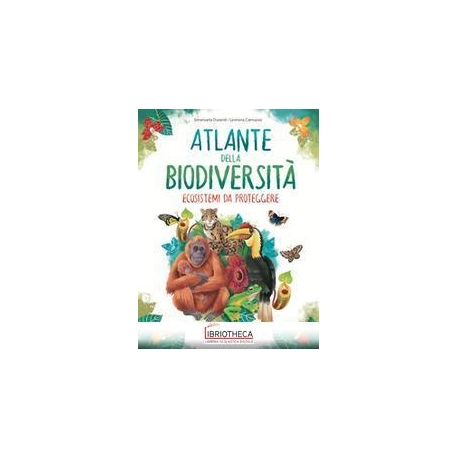 L'ATLANTE DELLA BIODIVERSITA.