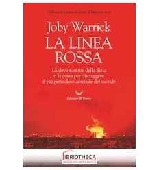 LA LINEA ROSSA. LA DEVASTAZIONE DEL