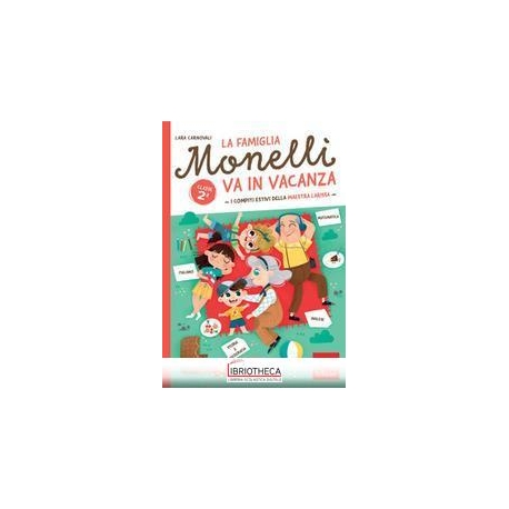 FAMIGLIA MONELLI VA IN VACANZA 2