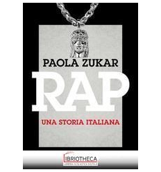 RAP UNA STORIA ITALIANA