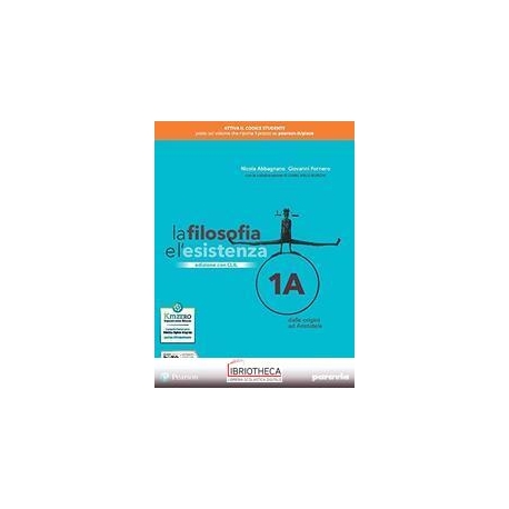 FILOSOFIA E L'ESISTENZA 1A+1B ED. MISTA