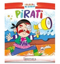 COLORO E MI DIVERTO - PIRATI