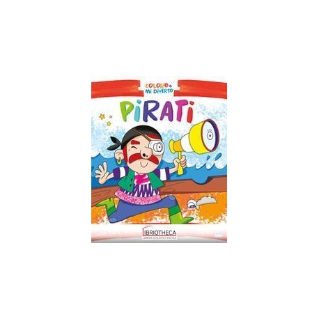 COLORO E MI DIVERTO - PIRATI