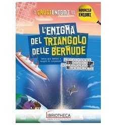 L'ENIGMA DEL TRIANGOLO DELLE BERMUDA