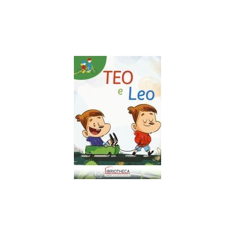 TEO E LEO: GEMELLI QUASI UGUALI-VOGLIO LA FEBBRE. ED