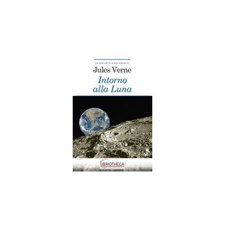 INTORNO ALLA LUNA