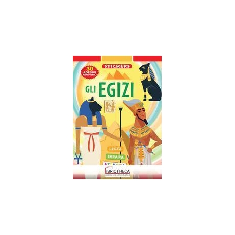 EGIZI. CON ADESIVI. EDIZ. ILLUSTRATA (GLI)