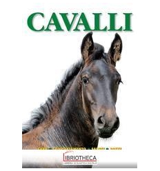 CAVALLI. CURA COMPORTAMENTO SALUTE RAZZE