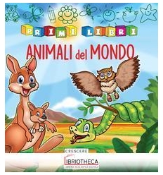 ANIMALI NEL MONDO (GLI)