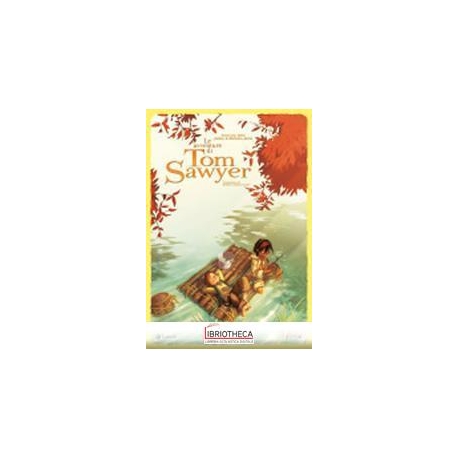 AVVENTURE DI TOM SAWYER. NUOVA EDIZ.