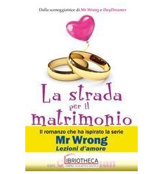 LA STRADA PER IL MATRIMONIO