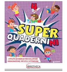 SUPER QUADERNINI 4 ANNI