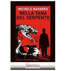 NELLA TANA DEL SERPENTE