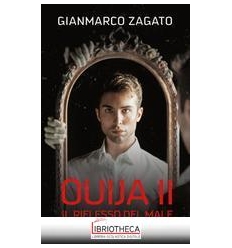 OUIJA II - IL RIFLESSO DEL MALE