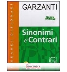 DIZIONARIO DEI SINONIMI E CONTRARI. CON CD-ROM