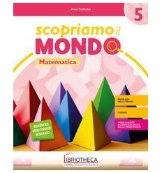 SCOPRIAMO IL MONDO 5 ED. MISTA