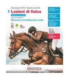 LEZIONI DI FISICA ED. AZZURRA SECONDA ED. 1 ED. MISTA
