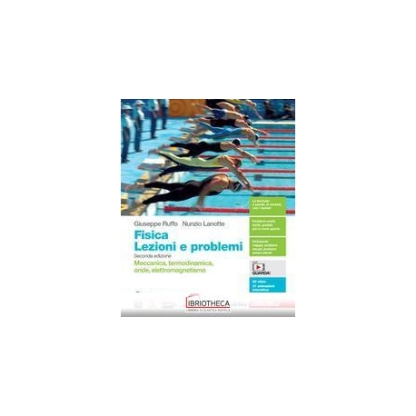 FISICA LEZIONI E PROBLEMI SECONDA ED. ED. MISTA