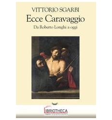ECCE CARAVAGGIO