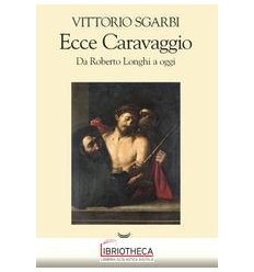 ECCE CARAVAGGIO