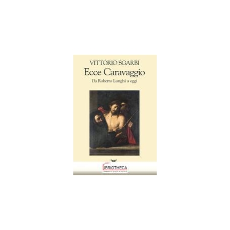 ECCE CARAVAGGIO
