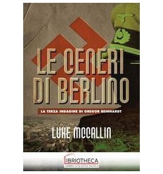 LE CENERI DI BERLINO.