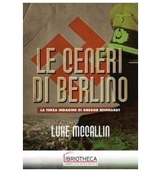 LE CENERI DI BERLINO.