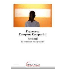 ECCOMI. LA TEORIA DELL'ANTICIP