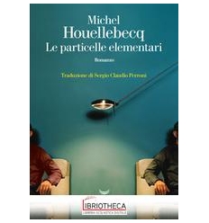LE PARTCELLE ELEMENTARI