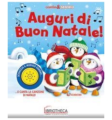 AUGURI DI BUON NATALE! CANTA & SUONA. EDIZ. A COLORI