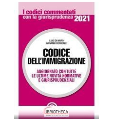 CODICE DELL'IMMIGRAZIONE 2021 - COMMENTATI