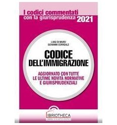 CODICE DELL'IMMIGRAZIONE 2021 - COMMENTATI