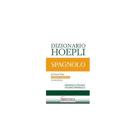 DIZIONARIO SPAGNOLO. ITALIANO-SPAGNOLO SPAGNOLO-ITAL