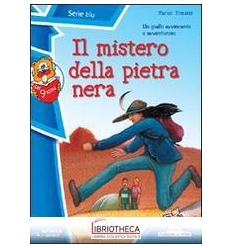 MISTERO DELLA PIETRA NERA