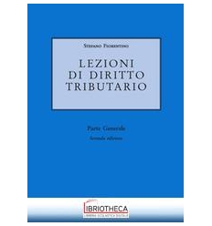 Lezioni di diritto tributario. Parte gen