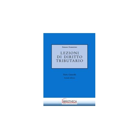 Lezioni di diritto tributario. Parte gen