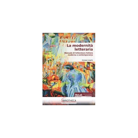 LA MODERNITA LETTERARIA