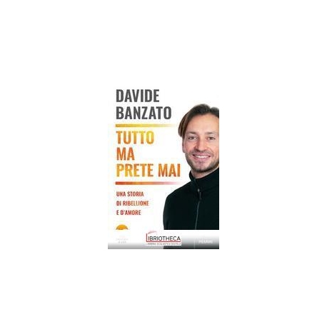 TUTTO MA PRETE MAI