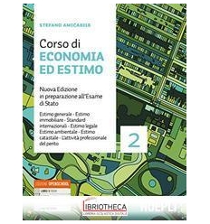 CORSO DI ECONOMIA ED ESTIMO NUOVA ED. OPENSCHOOL 2 ED. MISTA