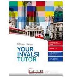 YOUR INVALSI TUTOR N.E. ED. MISTA